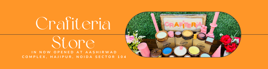 Crafiteria Store in Now Opened at Aashirwad Complex, Hajipur, Noida Sector 104