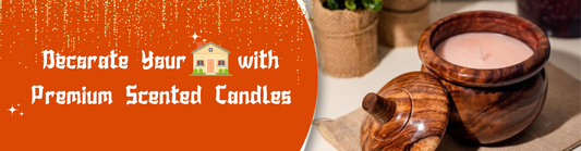 Decorate Your Home with Premium Scented Candles